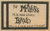 The Mothers are a nice little band