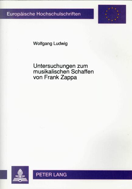 Untersuchungen zum musikalischen Schaffen von Frank Zappa